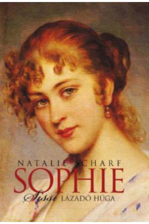 Sophie, Sissi lázadó húga