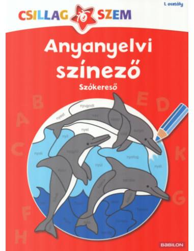 Anyanyevi színező - Szókereső - Csillagszem - 1. osztály