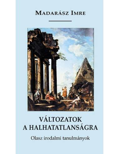 Változatok a halhatatlanságra