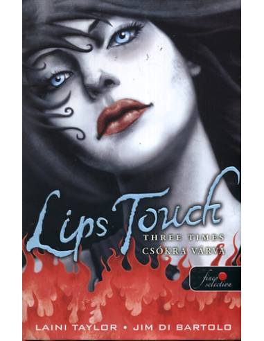 Lips Touch - Csókra várva - Three Times