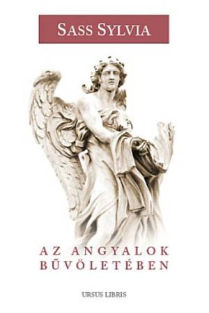 Az angyalok bűvöletében