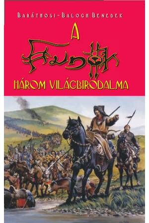 A hunok három világbirodalma