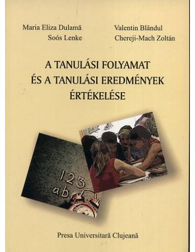 A tanulási folyamat és a tanulási eredmények értékelése