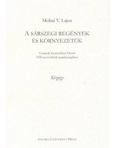 A sárszegi regények és környezetük