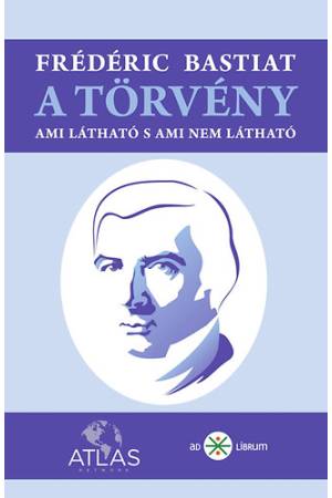 A törvény - Ami látható s ami nem látható
