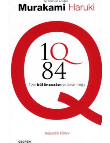 1Q84 - második könyv - Ezerkülöncszáznyolcvannégy