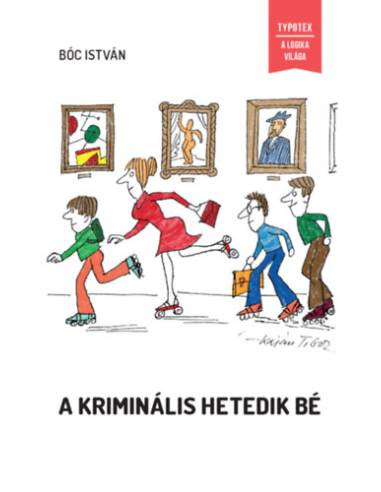 A kriminális hetedik bé