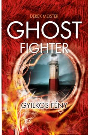 Ghost Fighter - Gyilkos fény