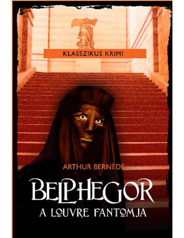 Belphegor - A Louvre fantomja - A Louvre Fantomja