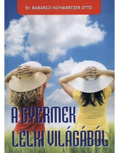 A gyermek lelki világából