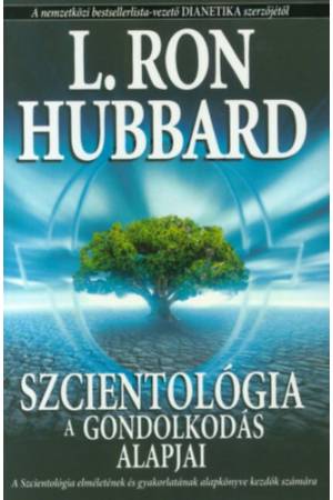 Szcientológia - A gondolkodás alapjai