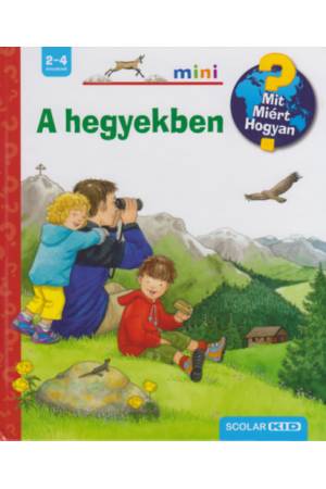 A hegyekben - Mit? Miért? Hogyan? Mini 14.