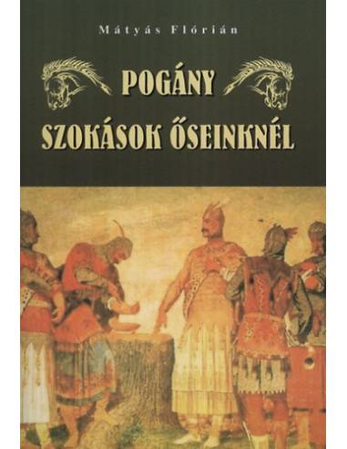 Pogány szokások őseinknél