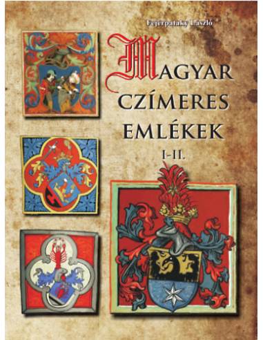 Magyar czímeres emlékek I-II.
