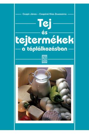 Tej és tejtermékek a táplálkozásban