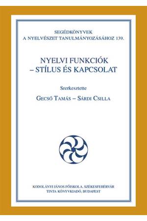 Nyelvi funkciók - Stílus és kapcsolat