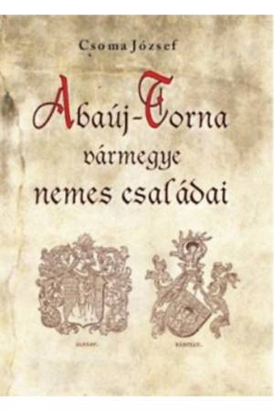 Abaúj-Torna vármegye nemes családai