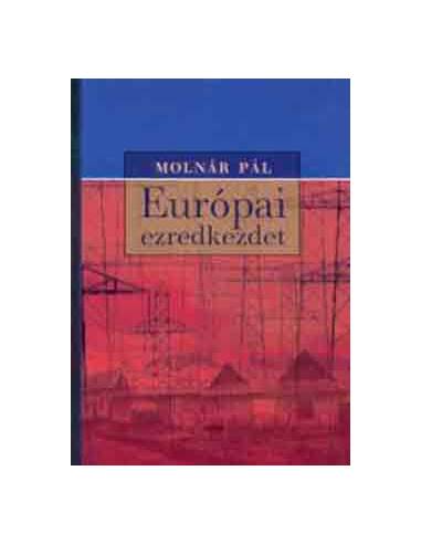 Európai ezredkezdet - Politikai tabuk a globalizációban