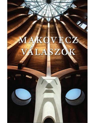 Makovecz - Válaszok - 2011-1981