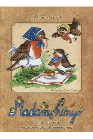 Madaras könyv - Négy évszak madárversei gyerekeknek