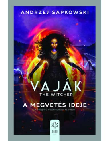 Vaják IV. - The Witcher - A megvetés ideje
