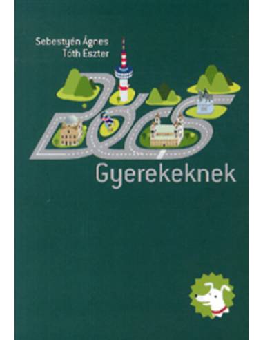Pécs gyerekeknek