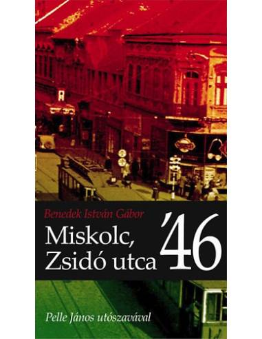 Miskolc, Zsidó utca '46