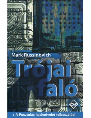 Trójai faló - + A Pusztulás hadművelet (elbeszélés)