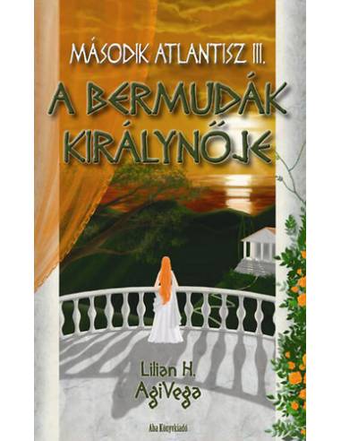 A Bermudák királynője - Második Atlantisz III.