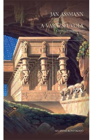 A varázsfuvola - Opera és misztérium