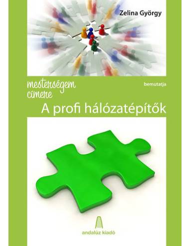 Mesterségem címere: A profi hálózatépítők