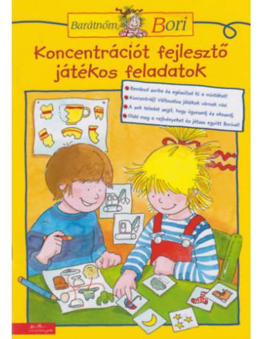 Koncentrációt fejlesztő játékos feladatok - Barátnőm, Bori foglalkoztató füzet
