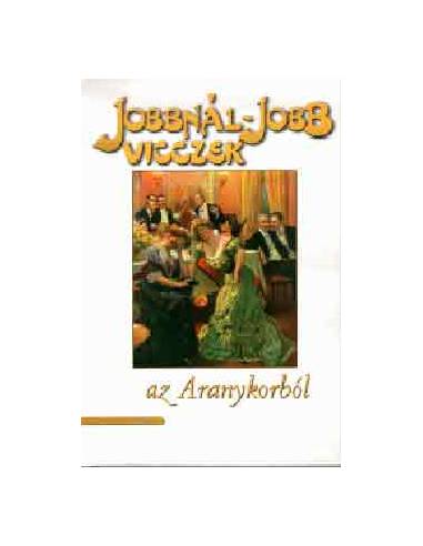 Jobbnál-jobb vicczek az Aranykorból