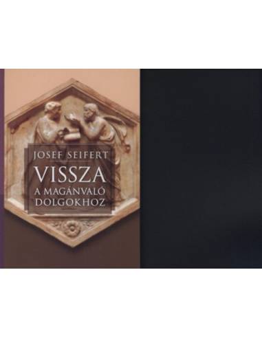 Vissza a magánvaló dolgokhoz