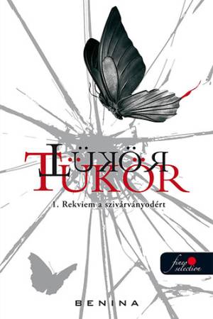 Tükör 1.  - Rekviem a szivárványodért