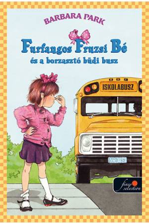Furfangos Fruzsi Bé és a borzasztó büdi busz - kemény kötés