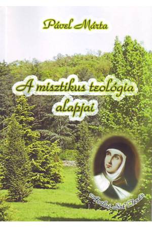 A misztikus teológia alapjai