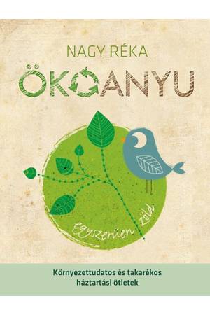 Ökoanyu - Egyszerűen zöld