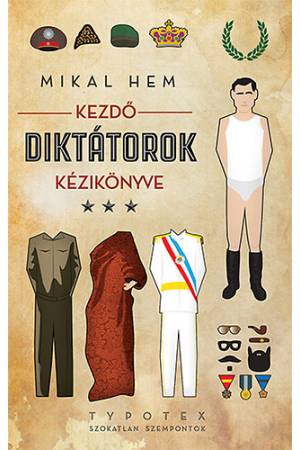 Kezdő diktátorok kézikönyve