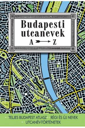Budapesti utcanevek A-Z