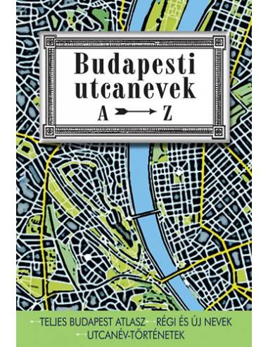 Budapesti utcanevek A-Z