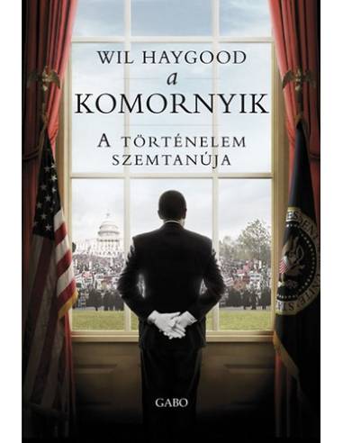 A komornyik  - A történelem szemtanúja