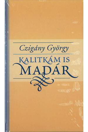 Kalitkám is madár - Verseskötet CD-melléklettel