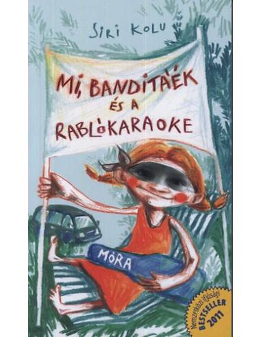Mi, Banditáék és a rablókaraoke