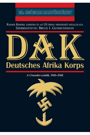 Dak - Deutsches Afrika Korps - A Crusader-csaták, 1941-1942