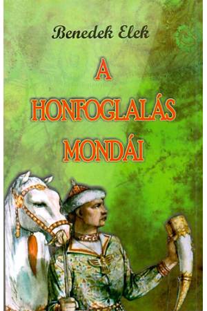 A honfoglalás mondái