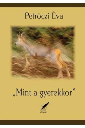 "Mint a gyerekkor"