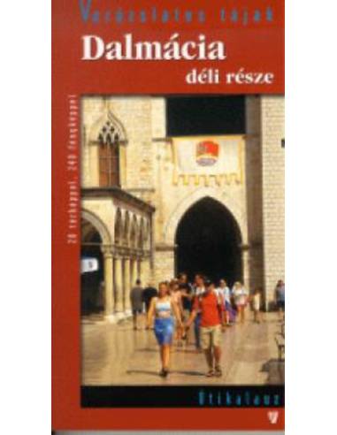 Dalmácia déli része - Varázslatos tájak