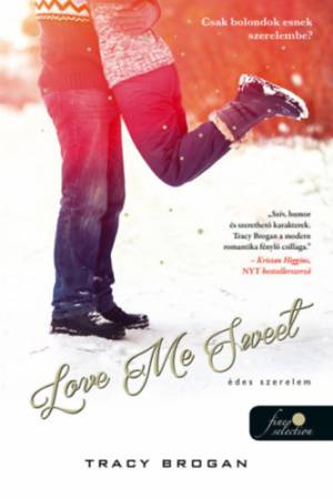 Love Me Sweet - Édes szerelem - Bell Harbor 3. 2