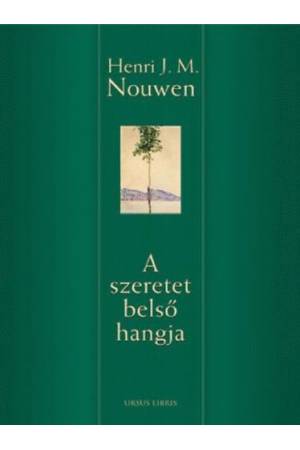 A szeretet belső hangja - ÚT A GYÖTRELMEN ÁT A SZABADULÁSHOZ